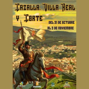 CAZALLA VILLA REAL Y CORTE