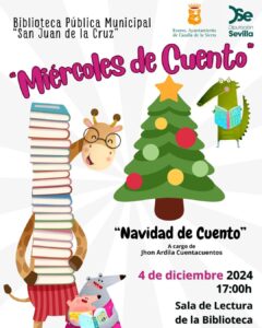 MIÉRCOLES DE CUENTO “Navidad de Cuento” A cargo de Jhon Ardila @ Biblioteca Municipal San Juan de la Cruz | Cazalla de la Sierra | Andalucía | España